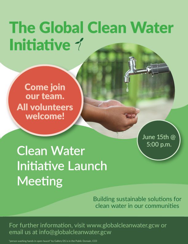 Global clean water initiative flyer in shades of green and red-orange inviting people to volunteer and attend their meeting.